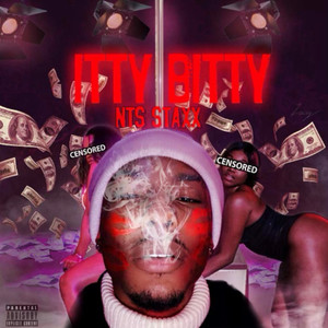 Itty Bitty (Explicit)