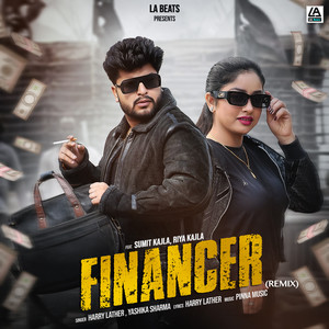 Financer (feat. Sumit Kajla, Riya Kajla) (Remix)