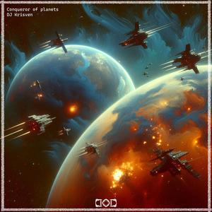 Conqueror of planets (Original Mix)