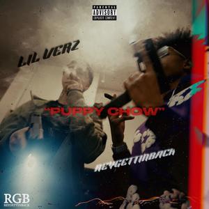 Puppy Chow (feat. Lil Verz) (Explicit)