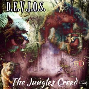 The Jungles Creed (Explicit)