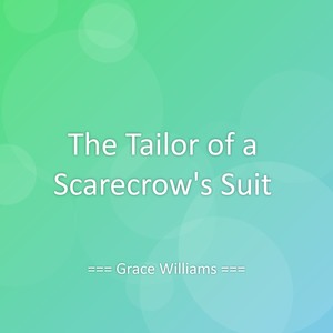The Tailor of a Scarecrow's Suit