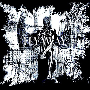 Flyaway! (Explicit)