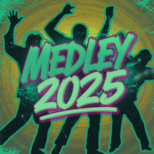 MEDLEY 2025 MC MINININ (Explicit)