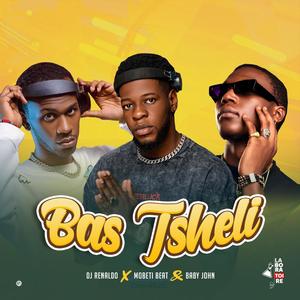 bas tsheli (feat. Mobeti Beat & Baby John)