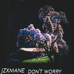 Don't Worry