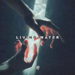 Living Water (feat. Daniel Soe, Jared Soh & Eleanor Kaw)