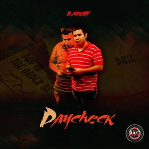 Paycheck (feat. Phillip Martell & Spata Envy)