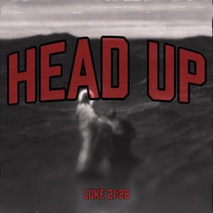 HEAD UP (feat. TUVÍ & Noexcuse)