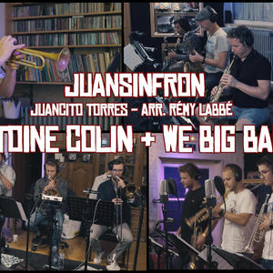 Juansinfrom (feat. We Big Band)