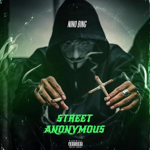 STREET ANONYMOUS (Explicit)