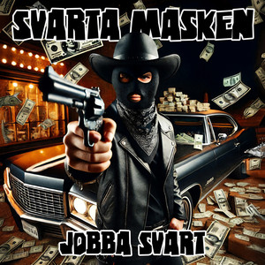 Jobba svart (Explicit)