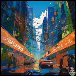 Ageless - No Heart At All