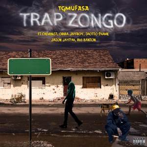 Trap Zongo (Explicit)