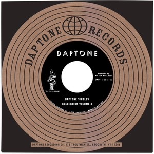 Daptone Records Singles Collection: Volume 3