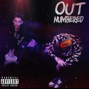 Outnumbered(feat. Kingl3ms) (Explicit)