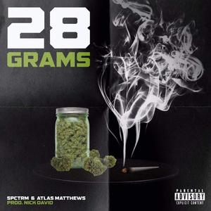 28 Grams (Explicit)