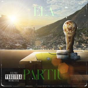Ela partiu (Explicit)