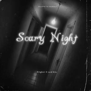 Scary Night (Explicit)
