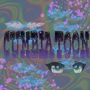 Cumbiatoon (Explicit)