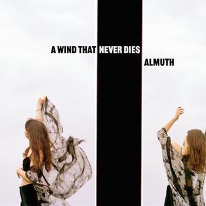 A wind that never dies (Explicit)