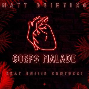 Corps malade (feat. Emilie Santucci)