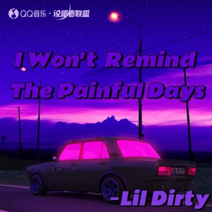 I Won't  Remind The Painful Days