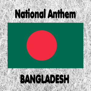 Bangladesh - Amar Shonar Bangla - Bangladeshi National Anthem (My Golden Bengal)