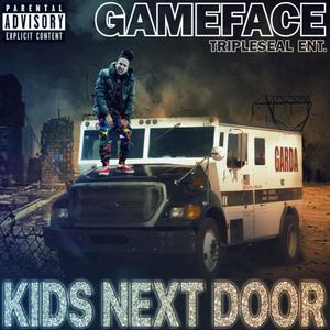 KIDS NEXT DOOR (Explicit)