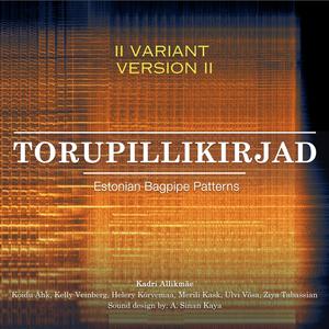 Torupillikirjad. II variant / Estonian Bagpipe Patterns. Version II