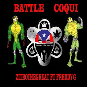 Battle Coqui(feat. Freddy G) (Explicit)