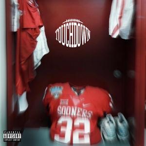 Touchdown (feat. TwoSixx) (Explicit)