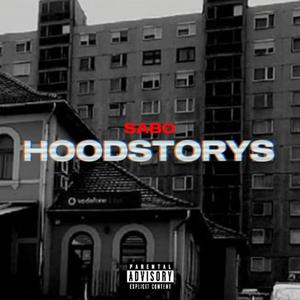 Hoodstorys (Explicit)