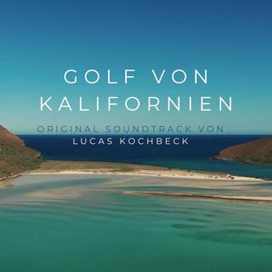 Golf Von Kalifornien (Original Motion Picture Soundtrack)