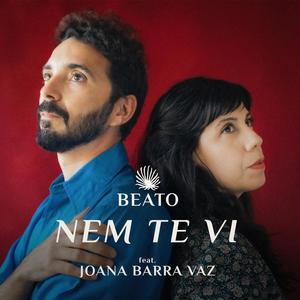 Nem te vi (feat. Joana Barra Vaz)