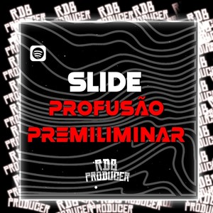 SLIDE PROFUSÃO PRELIMINAR (Explicit)