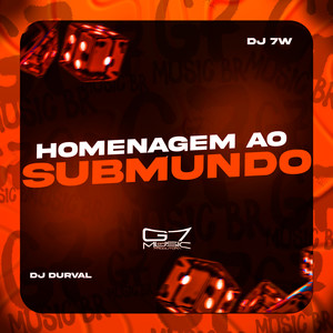 Homenagem ao Submundo (Explicit)
