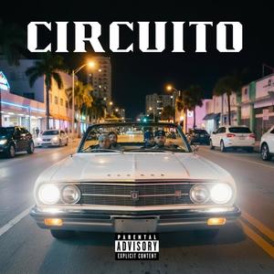Circuito (feat. Alex Phantom) (Explicit)