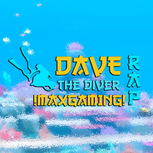 Dave The Diver Rap