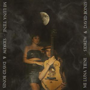 Mi Luna Tiene(feat. 53drew)