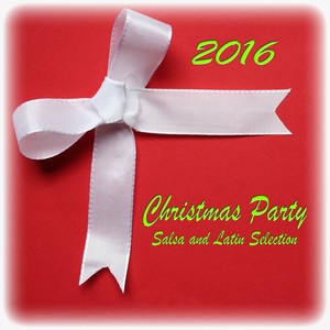 Christmas Party (Salsa And Latin Selection)