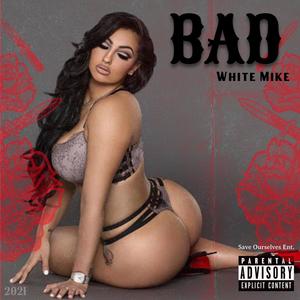 Bad (Explicit)