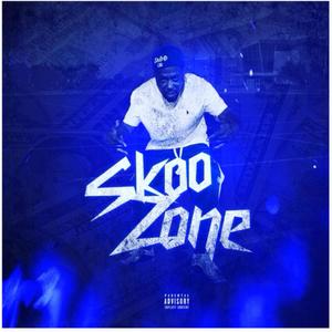 Skoo Zone (Explicit)