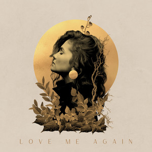 Love Me Again