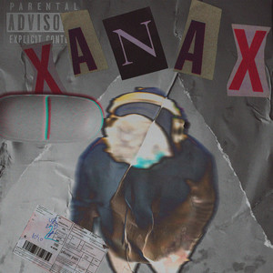 XANAX (Explicit)