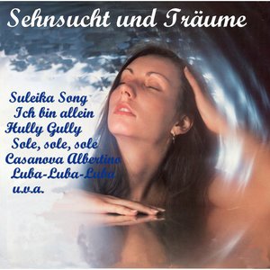 Sehnsucht und Träume