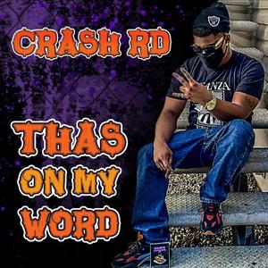 THAS ON MY WORD (Explicit)