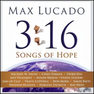 3:16 - Songs of Hope