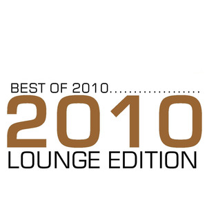 Best of 2010 (Lounge Edition)