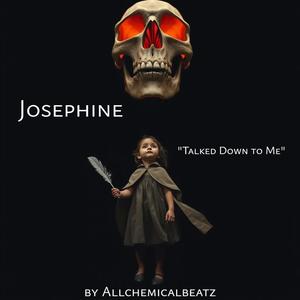 Talked Down to Me (feat. Josephine Cook, Koram Wat & James Cavaliero) (Explicit)